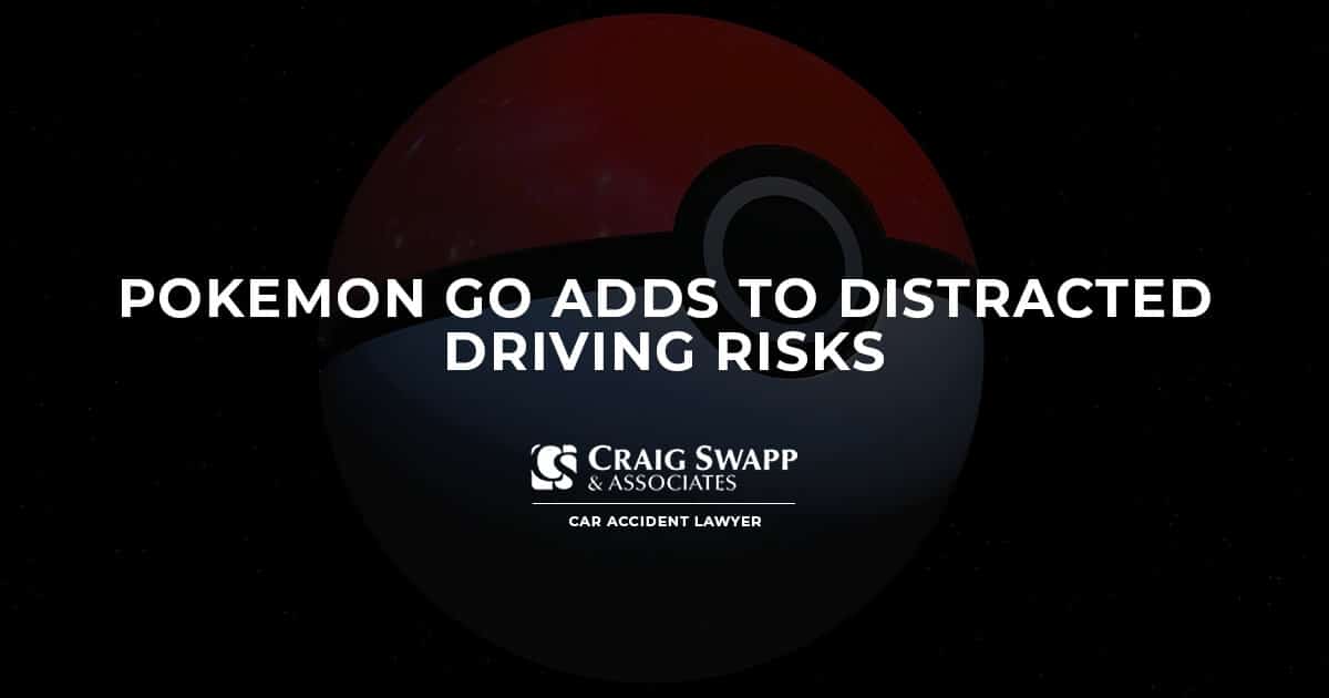 “Pokémon Go” Adds to Distracted Driving Risks