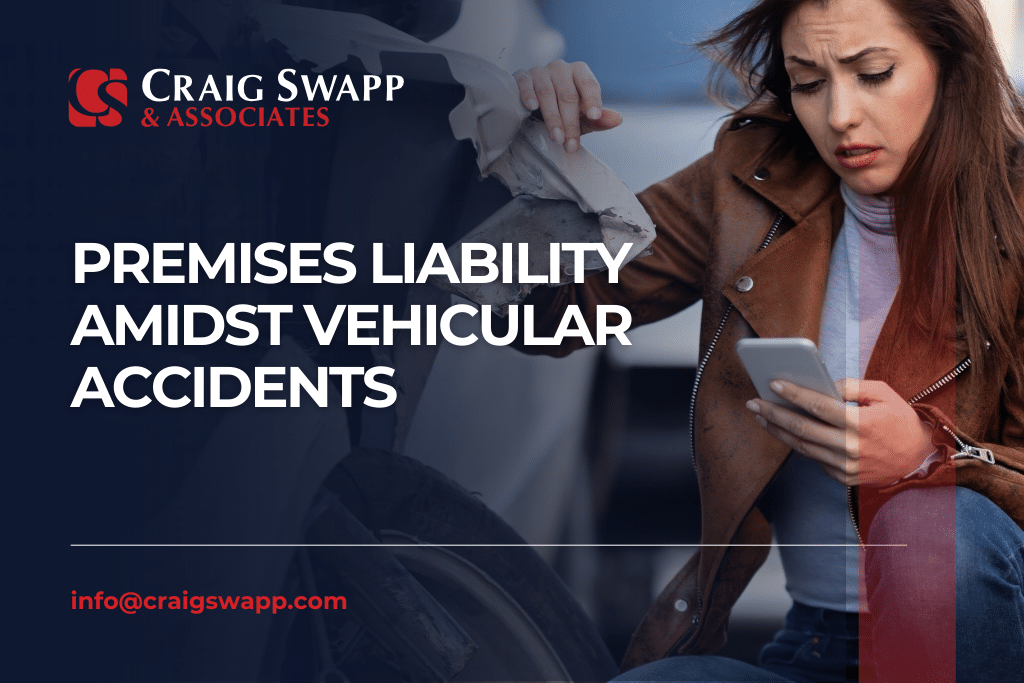 Premises Liability Amidst Vehicular Accidents