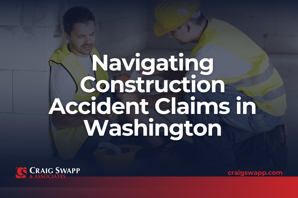 Navigating Construction Accident Claims in Washington