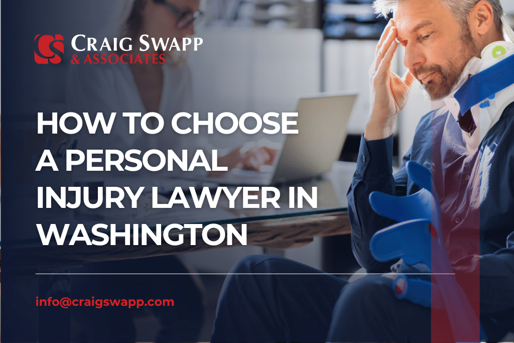 How to Choose a Personal Injury Lawyer in Washington