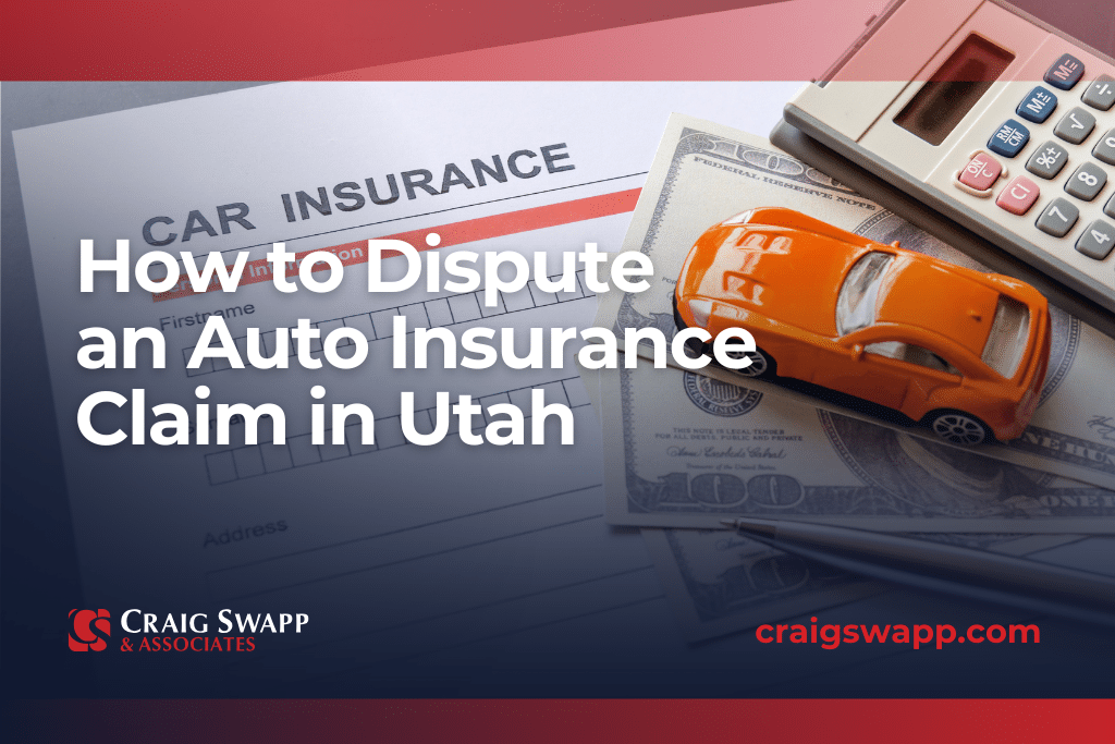 How to Dispute an Auto Insurance Claim in Utah