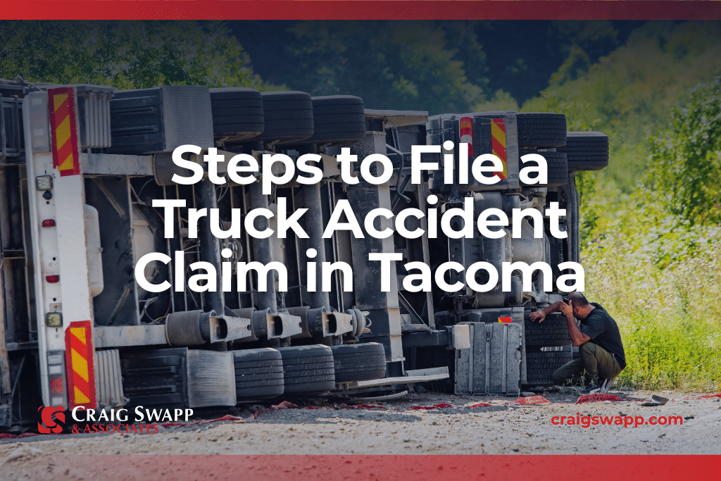 Steps to File a Truck Accident Claim in Tacoma