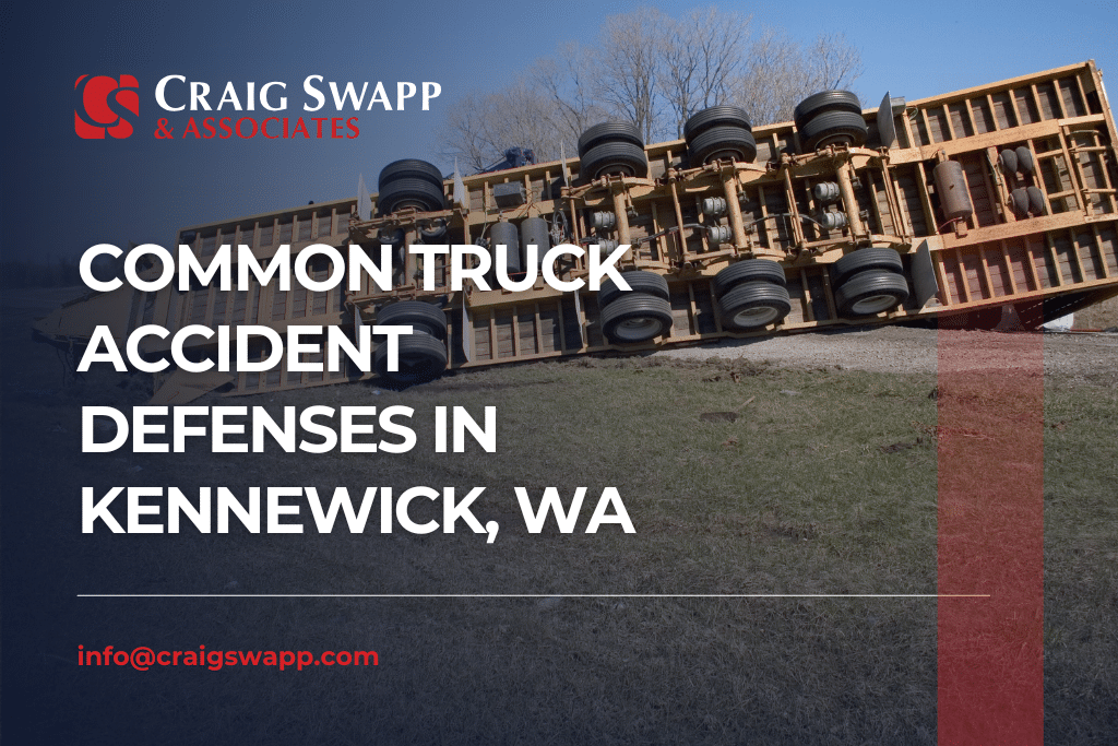 Common Truck Accident Defenses in Kennewick, WA