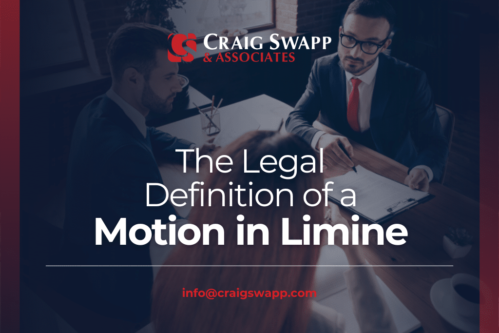 The Legal Definition of a Motion in Limine