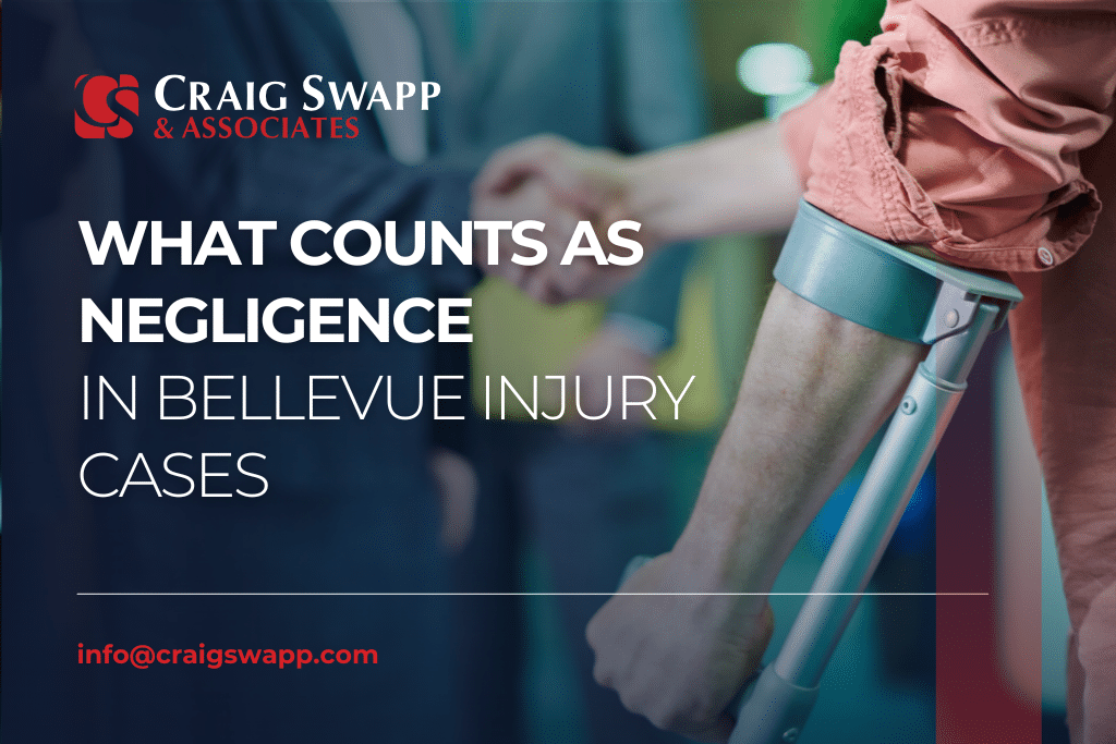What Counts as Negligence in Bellevue Injury Cases