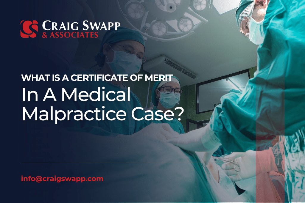 What Is a Certificate of Merit in a Medical Malpractice Case