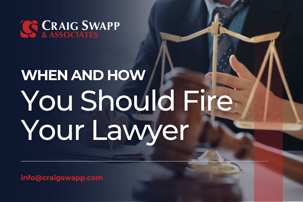 When And How You Should Fire Your Lawyer