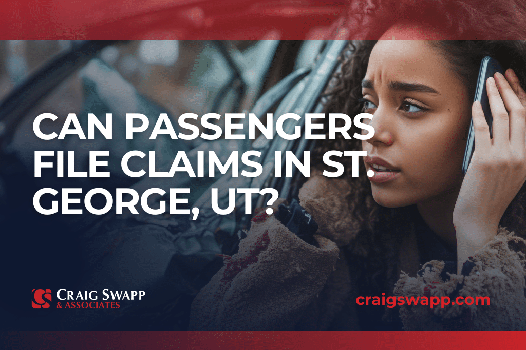 Can Passengers File Claims in St. George, UT
