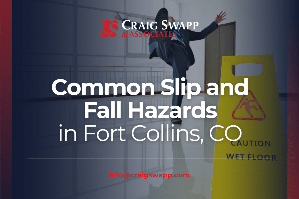 Common Slip and Fall Hazards in Fort Collins, CO
