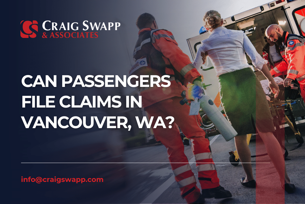 Can Passengers File Claims in Vancouver, WA