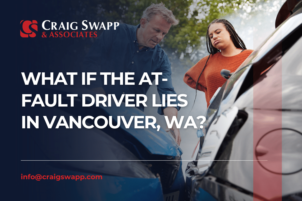 What if the At-Fault Driver Lies in Vancouver, WA