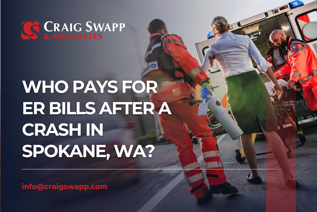 Who Pays for ER Bills After a Crash in Spokane, WA