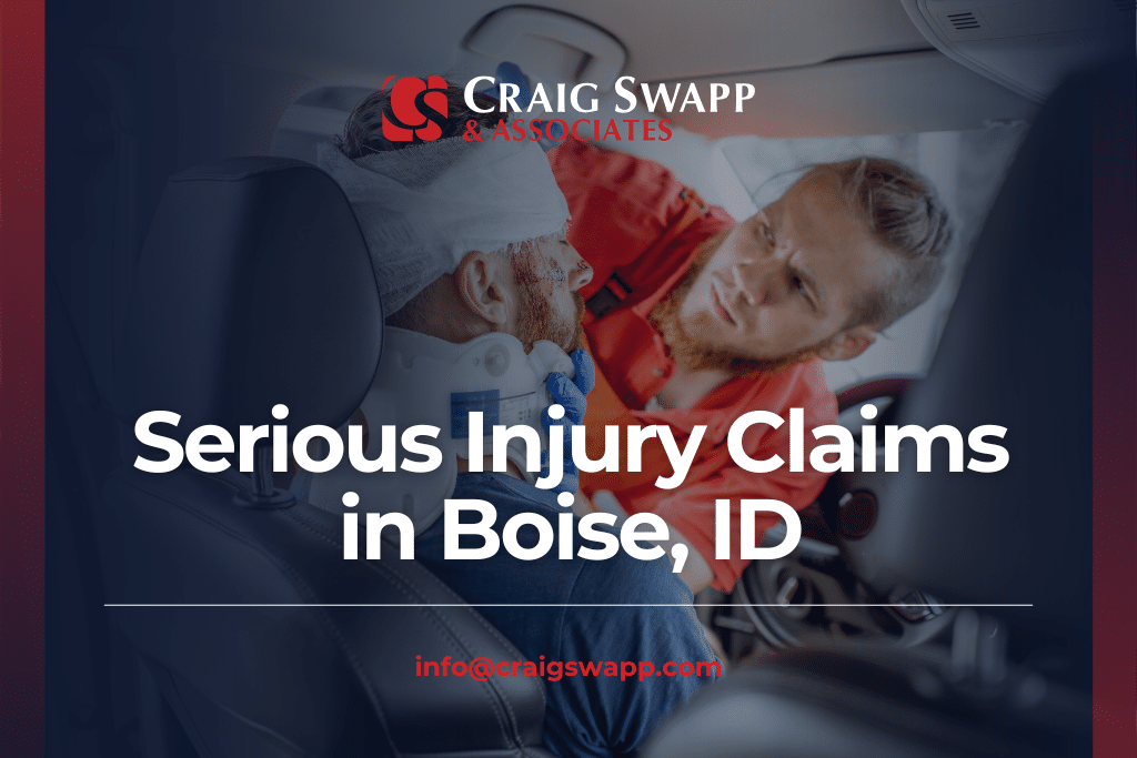 Serious Injury Claims in Boise, ID