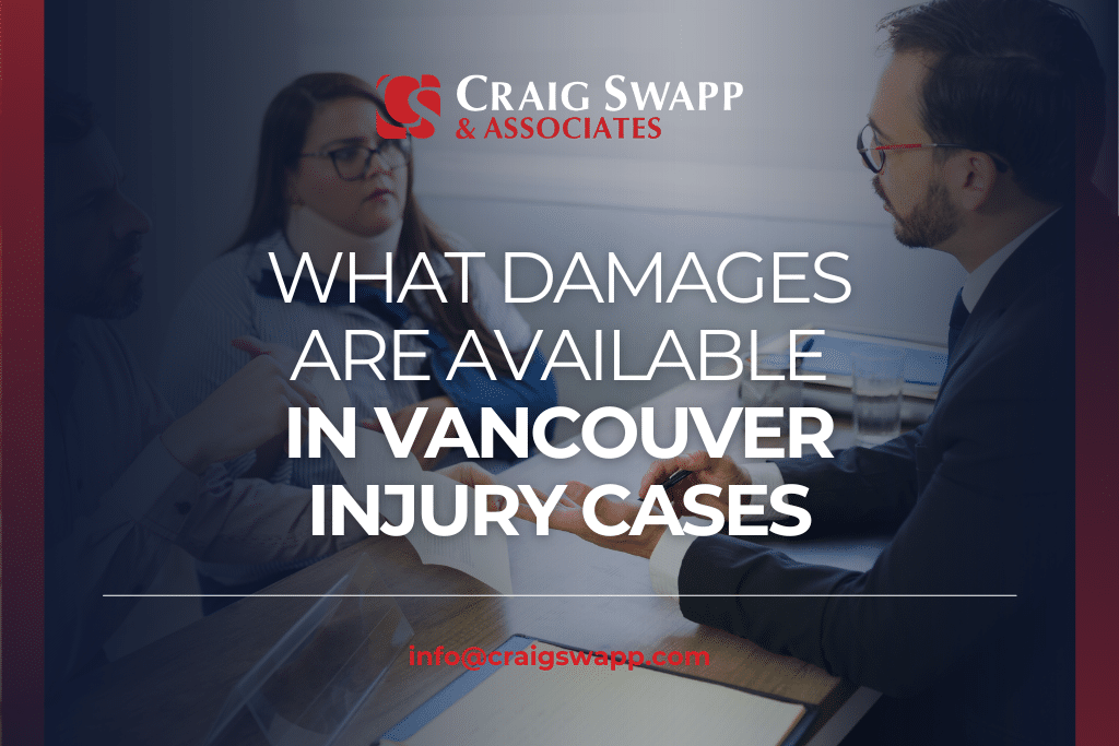 What Damages Are Available in Vancouver Injury Cases