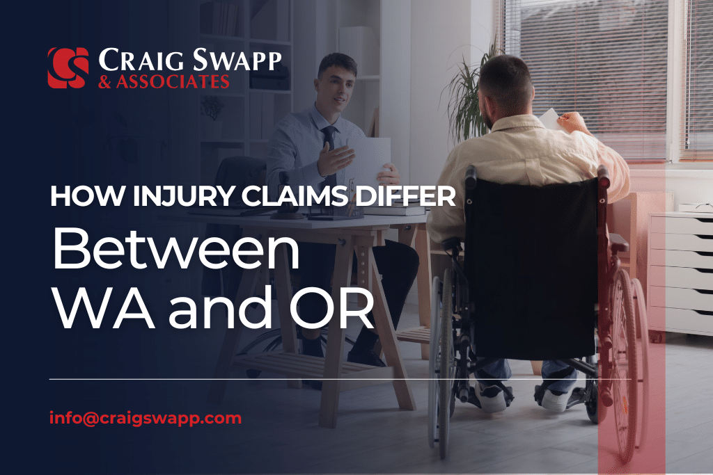 How Injury Claims Differ Between WA and OR