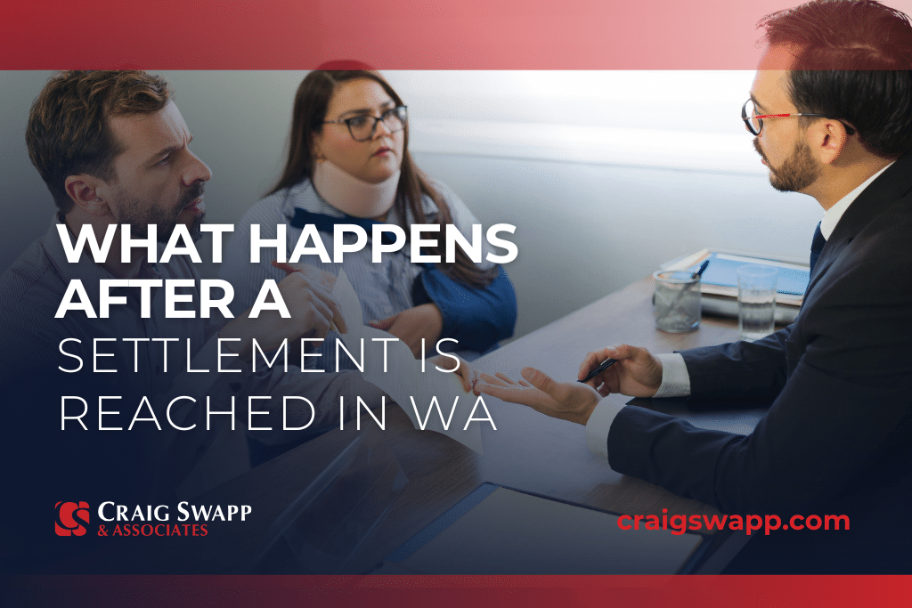 What Happens After a Settlement Is Reached in WA
