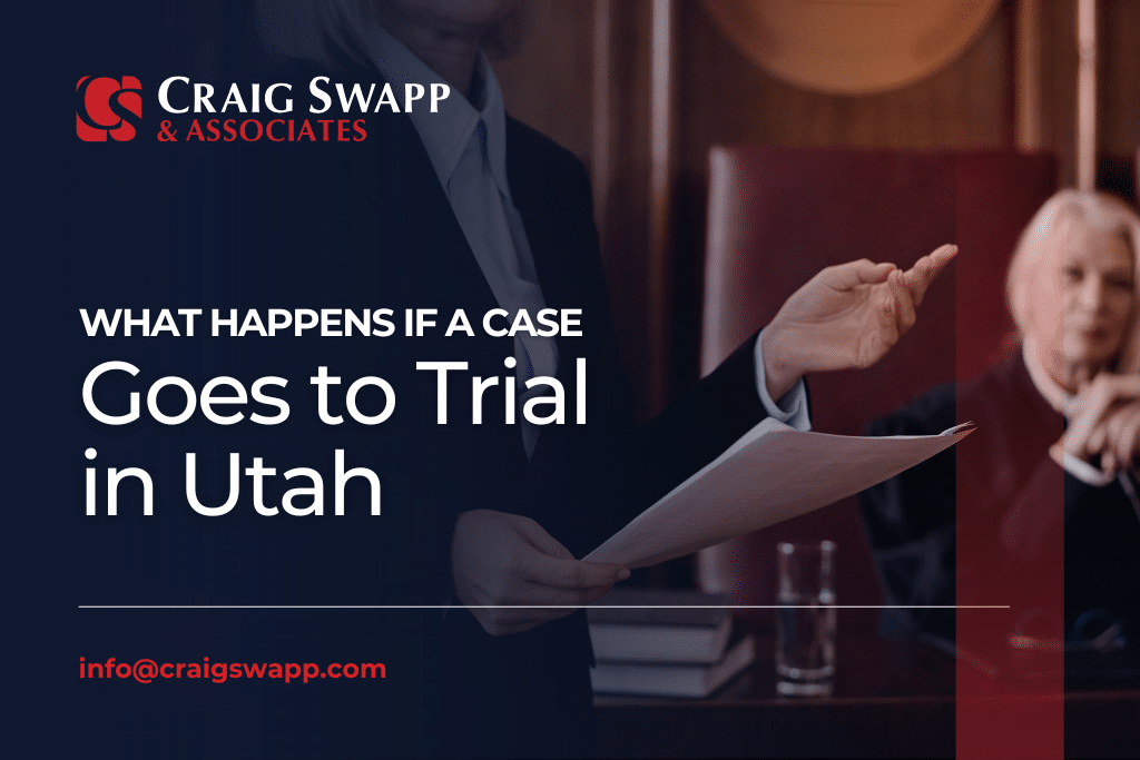 What Happens If a Case Goes to Trial in Utah