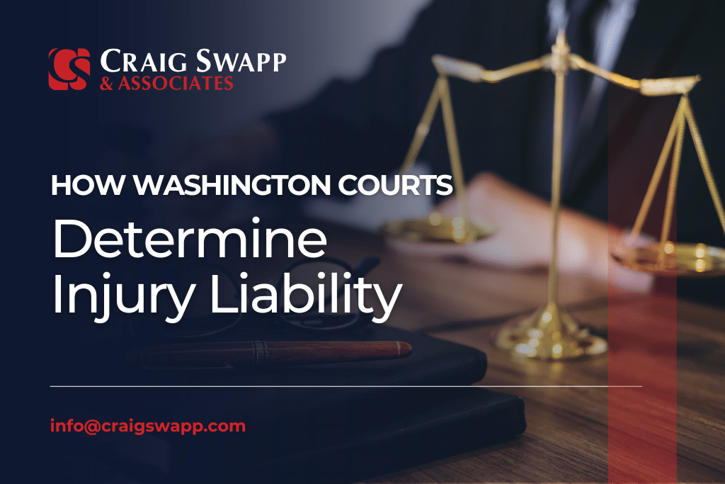 How Washington Courts Determine Injury Liability