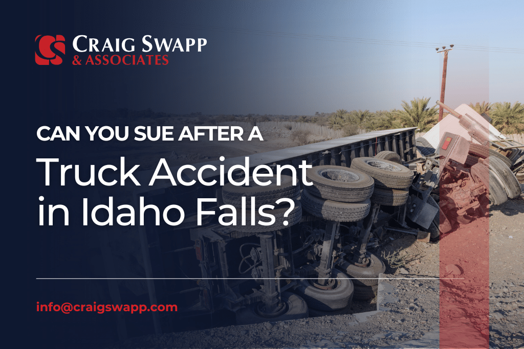 Can You Sue After a Truck Accident in Idaho Falls