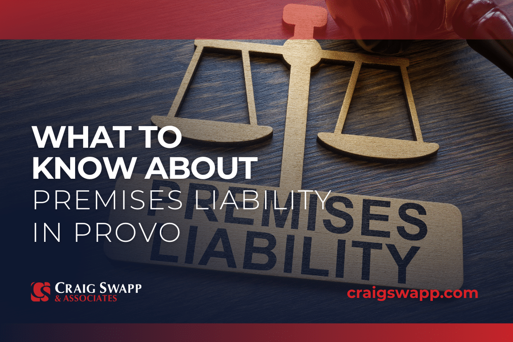 What to Know About Premises Liability in Provo